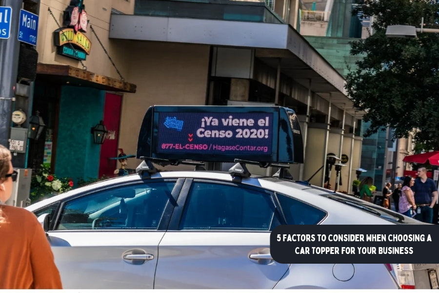 5 Factors To Consider When Choosing A Car Topper For Your Business