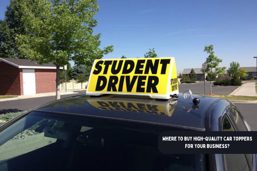 Where To Buy High-Quality Car Toppers For Your Business?