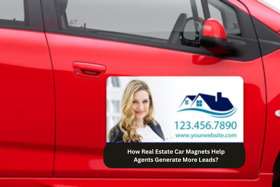 How Real Estate Car Magnets Help Agents Generate More Leads
