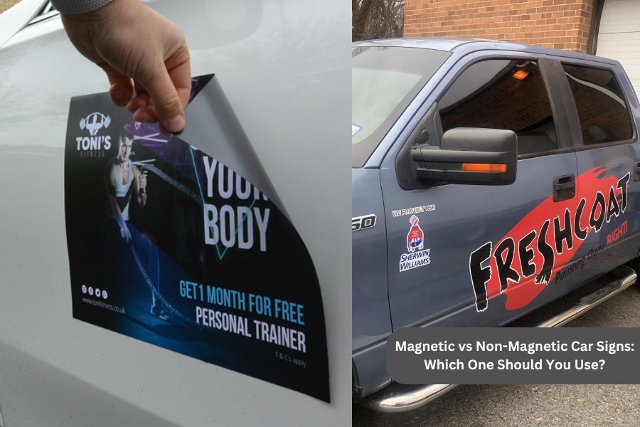 Magnetic vs. Non-Magnetic Car Signs: Which One Should You Use?